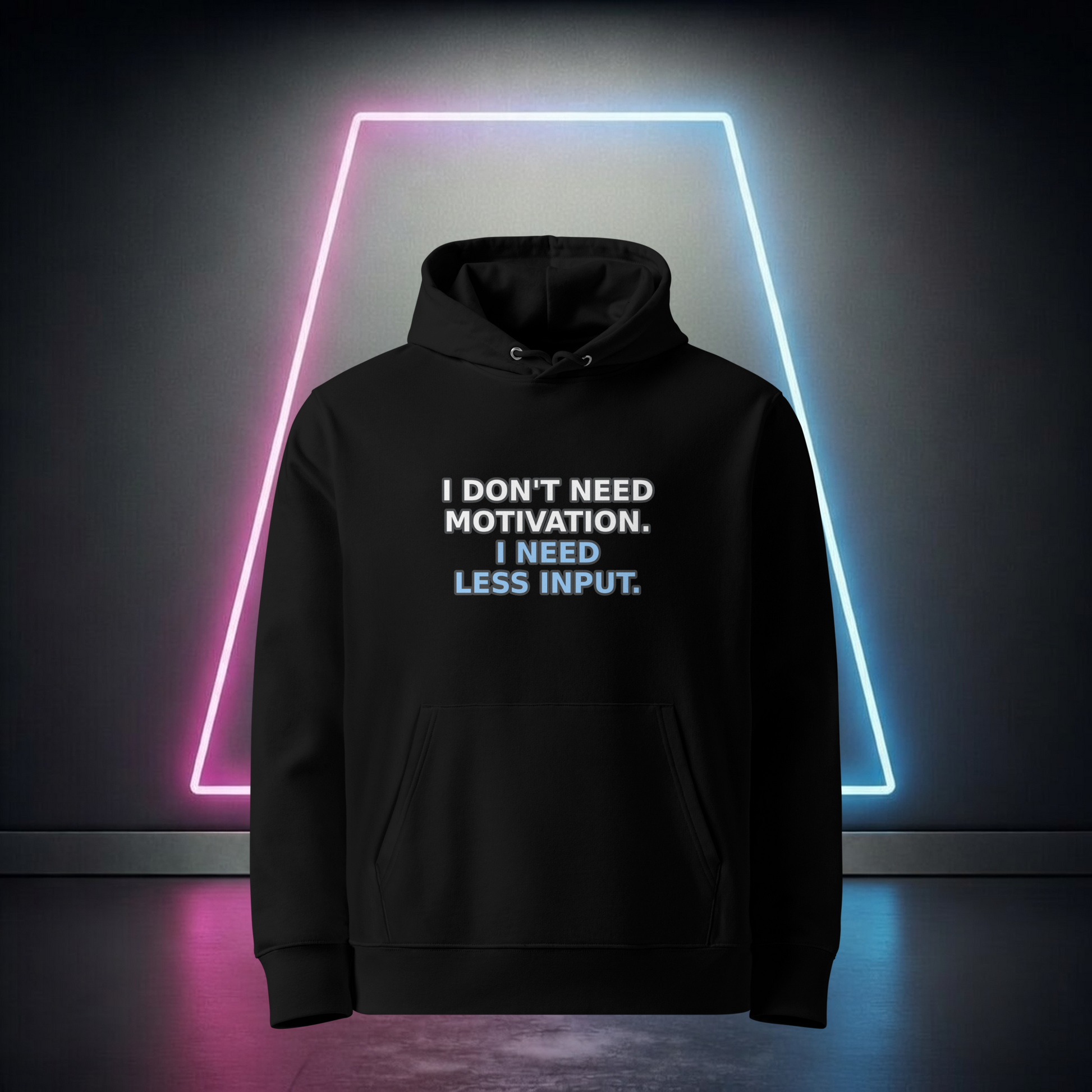 Less Input Hoodie - I Can't Compute