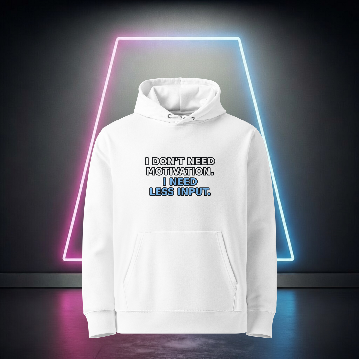 Less Input Hoodie - I Can't Compute