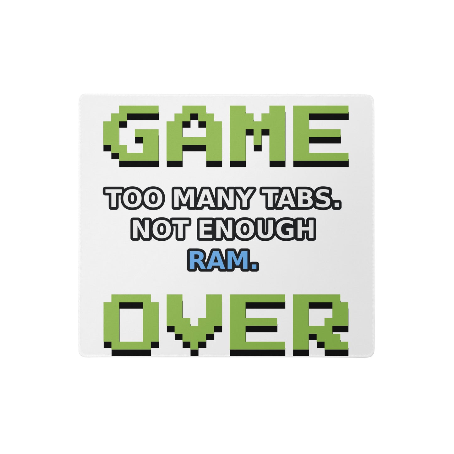 Game Over Gaming Mouse Pad with ICantCompute tech humor artwork, 18 × 16 inch product view